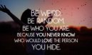bewhoyouare.jpg - 